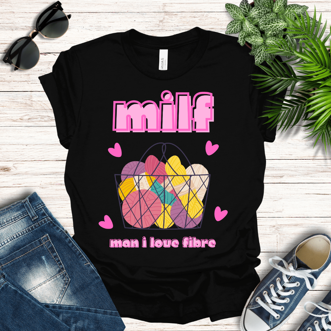 MILF - Man I Love Fibre Tee