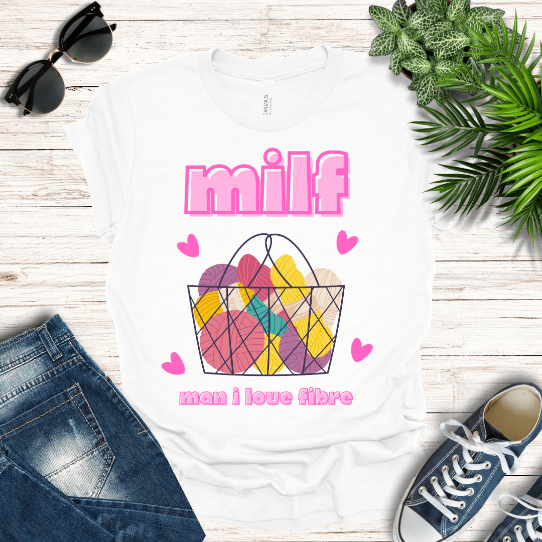 MILF - Man I Love Fibre Tee