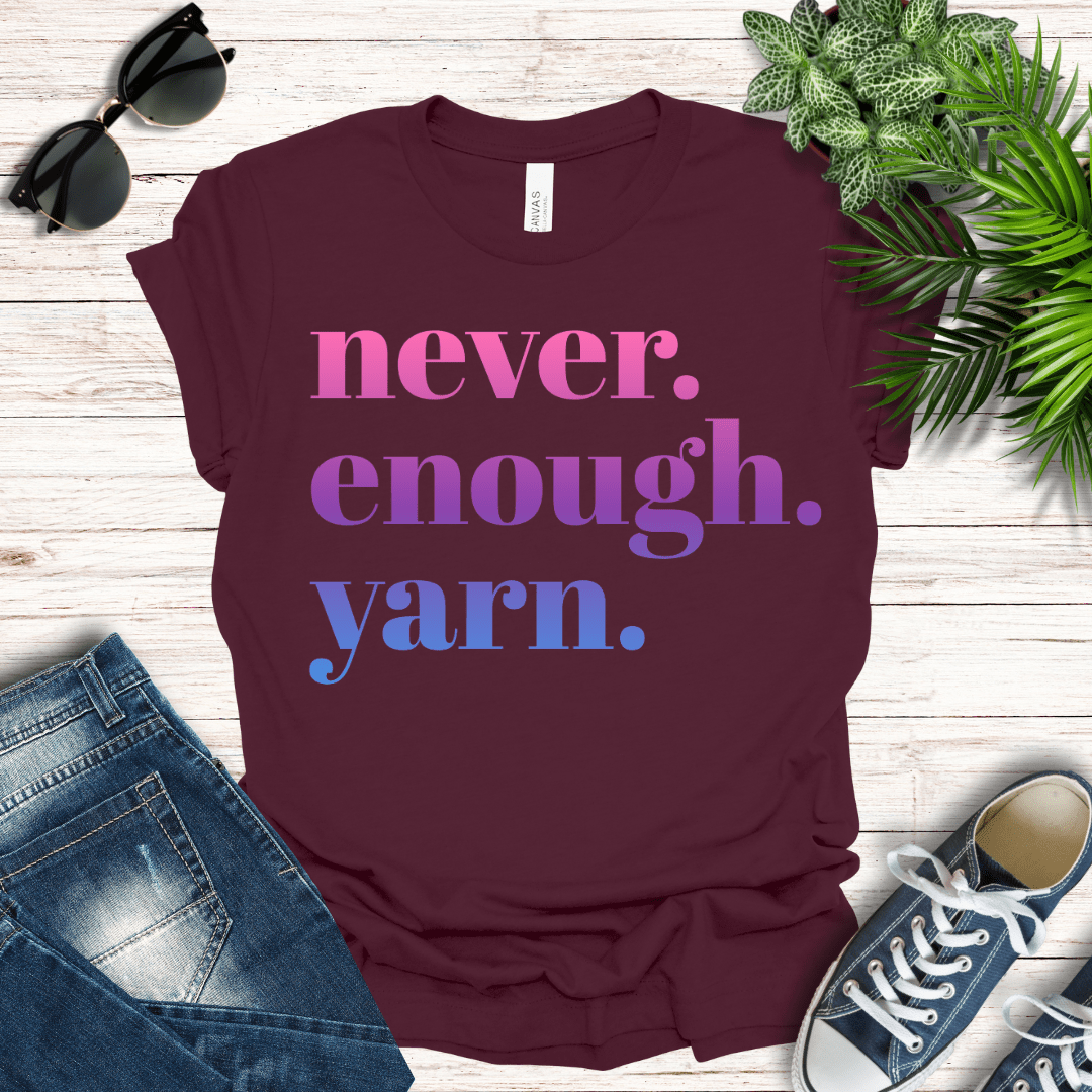 Never Enough Yarn Tee