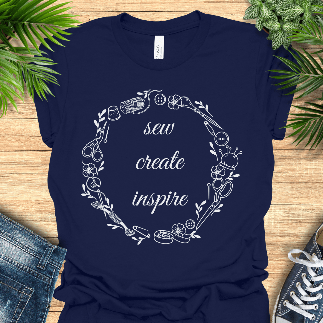 Sew, Create, Inspire T-Shirt